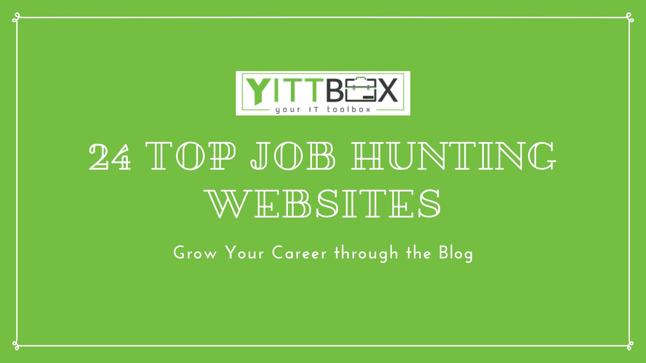 24 Top Job Hunting Sites